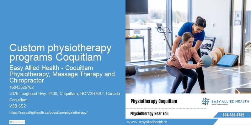 Mobility enhancement Custom physiotherapy programs Coquitlam