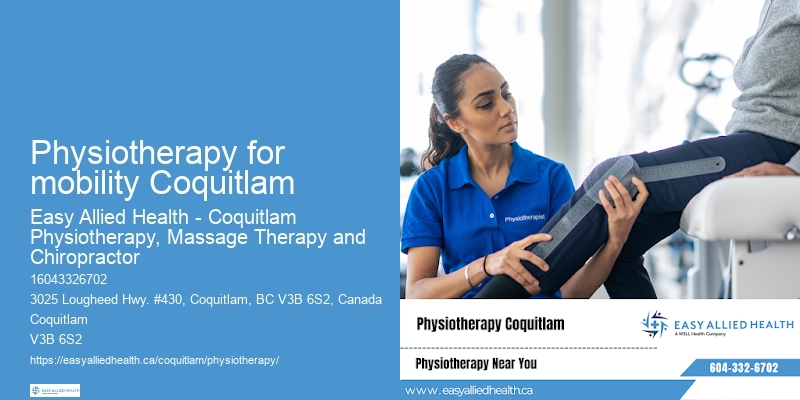 Top-rated physiotherapist Physiotherapy for mobility Coquitlam