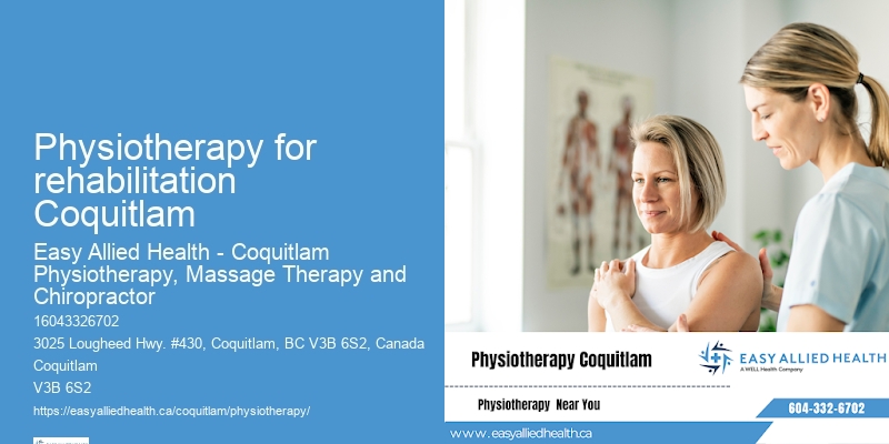 Physiotherapy for rehabilitation Coquitlam physio for muscle pain