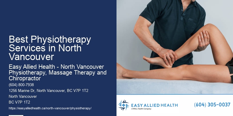 Experienced Physiotherapy Best Physiotherapy Services in North Vancouver