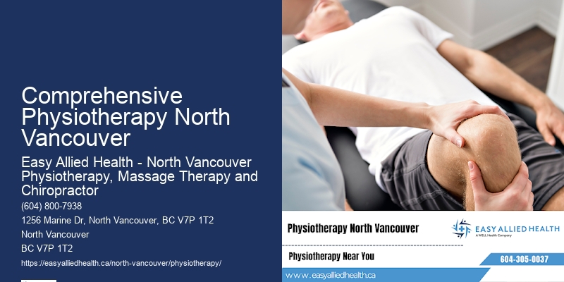 Physiotherapy Care Comprehensive Physiotherapy North Vancouver