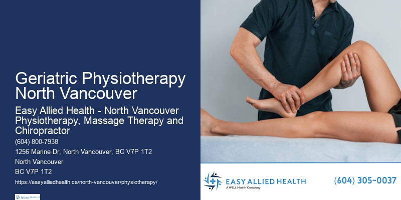 Geriatric Physiotherapy North Vancouver'S Premier Physiotherapy Facilities