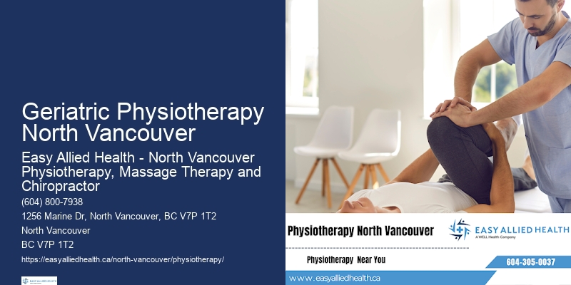 Geriatric Physiotherapy North Vancouver Physiotherapy Solutions