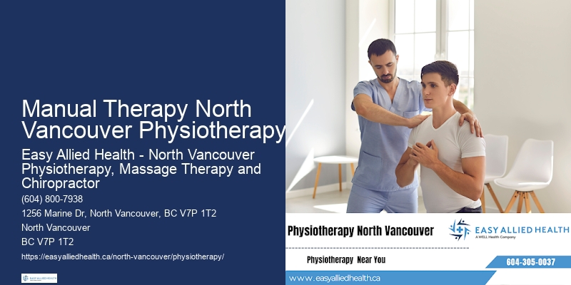 Specialized Physiotherapy For Neurological Conditions In Manual Therapy North Vancouver Physiotherapy