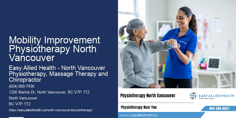 State-Of-The-Art Physiotherapy Mobility Improvement Physiotherapy North Vancouver
