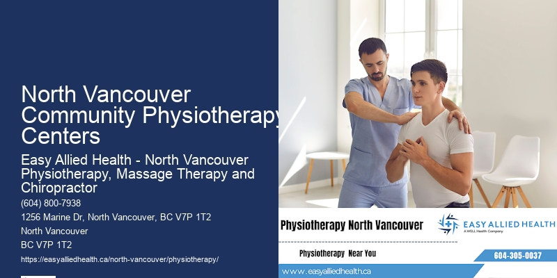 Effective Physiotherapy Exercises North Vancouver Community Physiotherapy Centers