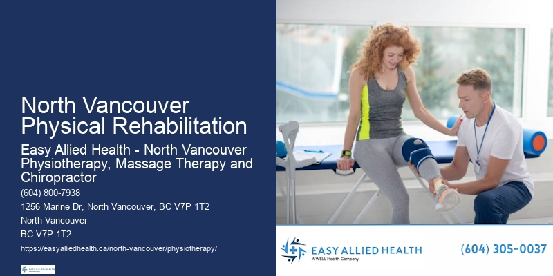Post-Surgery Rehabilitation North Vancouver Physical Rehabilitation