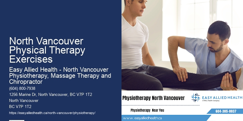 Expert Physiotherapy Advice North Vancouver Physical Therapy Exercises