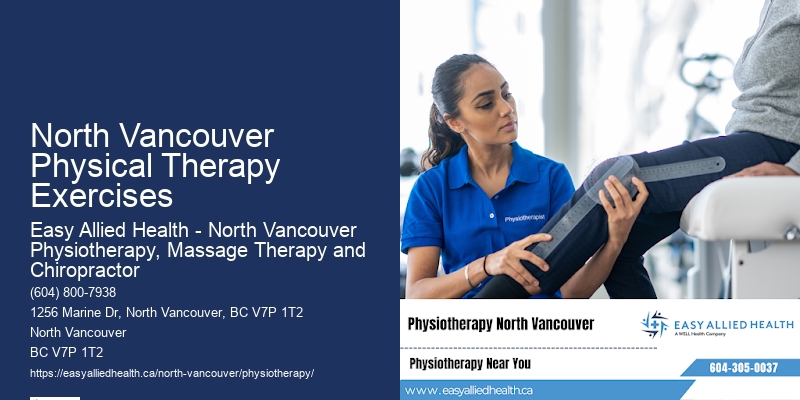 Professional Physiotherapy Treatments North Vancouver Physical Therapy Exercises