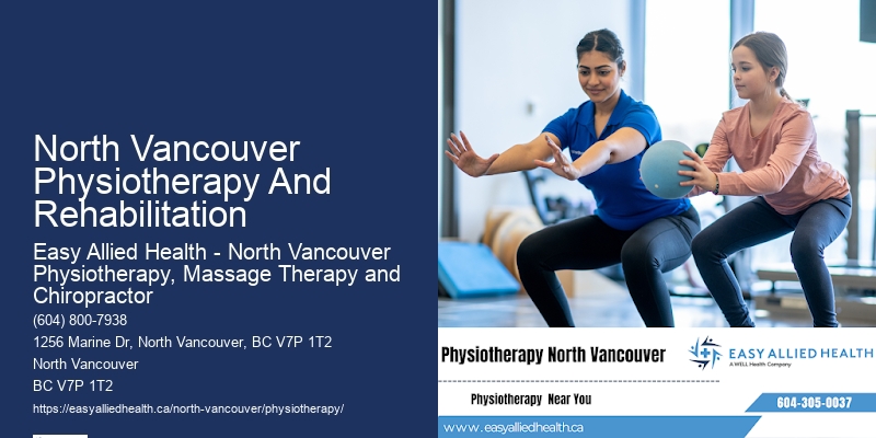 North Vancouver Physiotherapy And Rehabilitation Physiotherapy Center