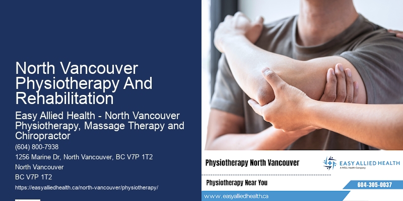 Reliable Physiotherapy Insurance In North Vancouver Physiotherapy And Rehabilitation