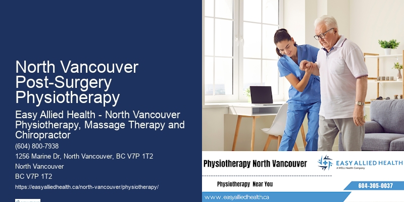 Physiotherapy Treatments North Vancouver Post-Surgery Physiotherapy