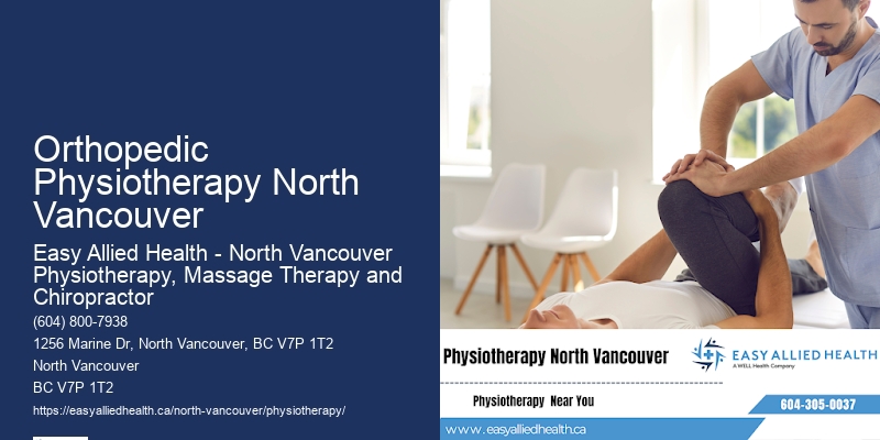 Specialized Neck Pain Treatment Orthopedic Physiotherapy North Vancouver