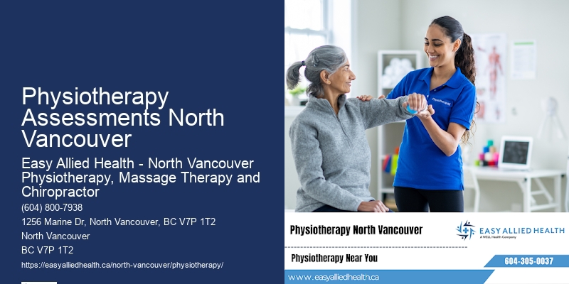 Specialized Physiotherapy Physiotherapy Assessments North Vancouver