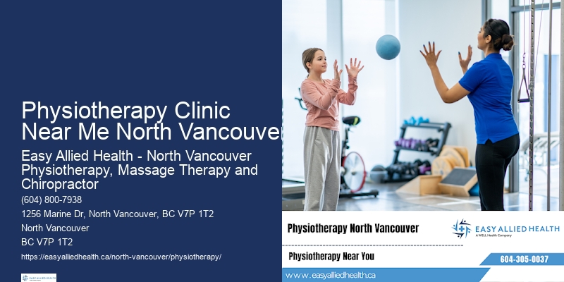 Comprehensive Pain Relief Strategies Physiotherapy Clinic Near Me North Vancouver