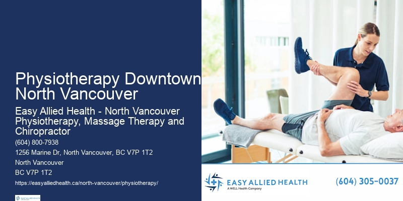 Certified Physiotherapy Practitioners In Physiotherapy Downtown North Vancouver