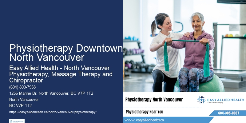 Physiotherapy For Muscle Recovery Physiotherapy Downtown North Vancouver