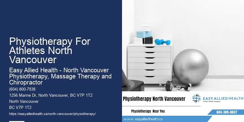 Exceptional Physiotherapy Services Physiotherapy For Athletes North Vancouver