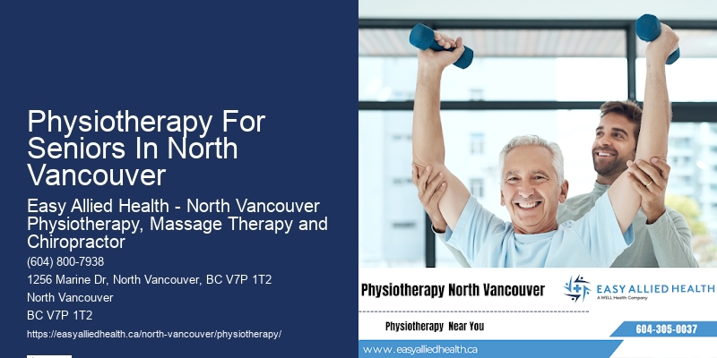 Experienced Physiotherapists Physiotherapy For Seniors In North Vancouver