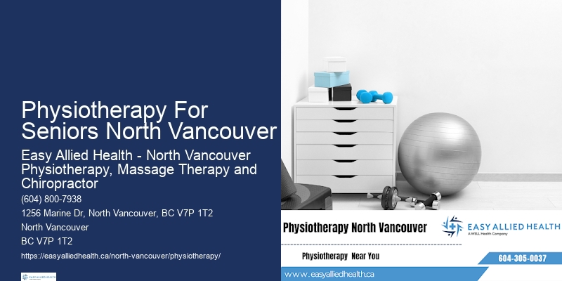 Physiotherapy For Seniors North Vancouver Physiotherapy For Neck Pain
