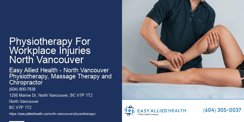 Geriatric Physiotherapy Physiotherapy For Workplace Injuries North Vancouver