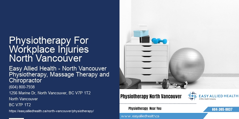 Physiotherapy For Multiple Sclerosis Physiotherapy For Workplace Injuries North Vancouver