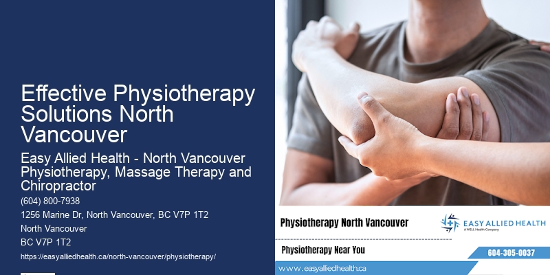 Spinal Physiotherapy Effective Physiotherapy Solutions North Vancouver