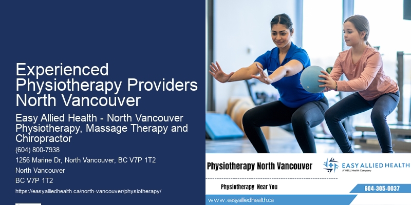 Physiotherapy for Post-Surgical Rehab Experienced Physiotherapy Providers North Vancouver