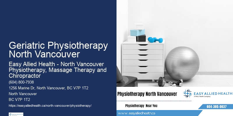 Pediatric Physical Therapy Geriatric Physiotherapy North Vancouver