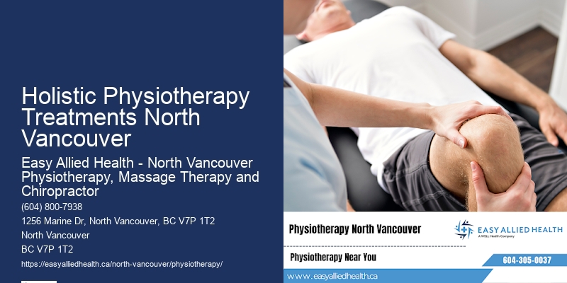 Leading Physio Clinic Holistic Physiotherapy Treatments North Vancouver