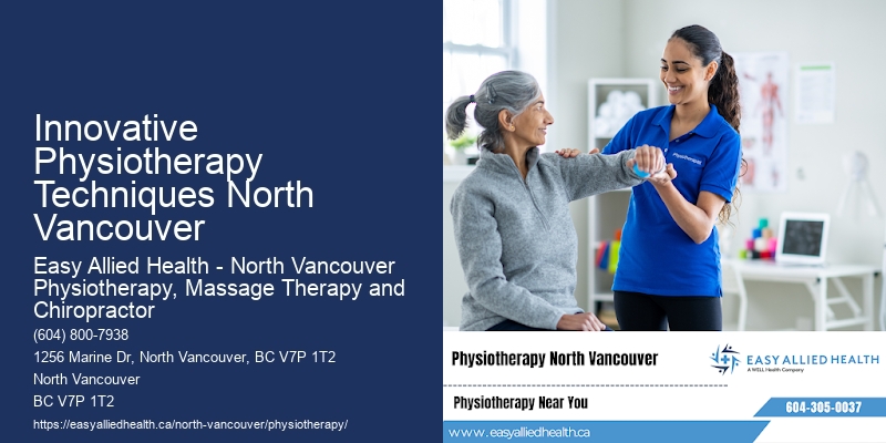 Top Physiotherapy Clinics Innovative Physiotherapy Techniques North Vancouver