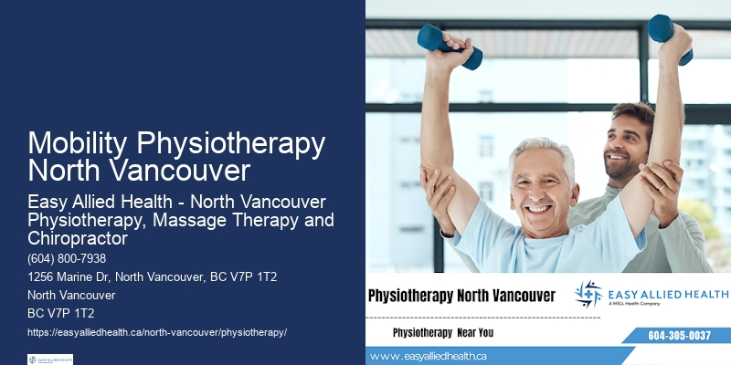 Post-Injury Recovery Physiotherapy Mobility Physiotherapy North Vancouver