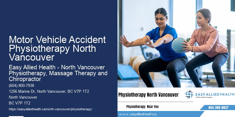 Soft Tissue Physiotherapy Motor Vehicle Accident Physiotherapy North Vancouver