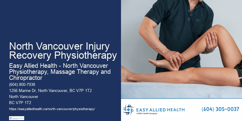North Vancouver Injury Recovery Physiotherapy Professional Physio