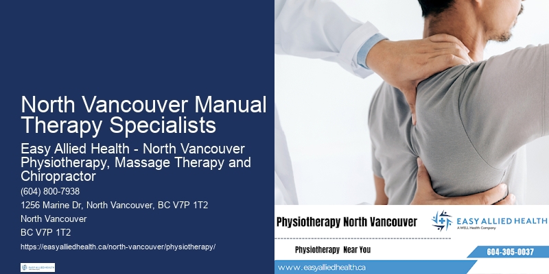 North Vancouver Manual Therapy Specialists Manual Therapy Experts