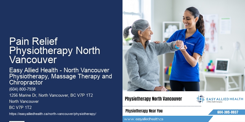 Physiotherapy for Strength Building Pain Relief Physiotherapy North Vancouver