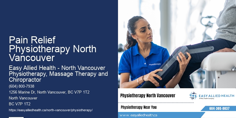Complex Injury Physiotherapy Pain Relief Physiotherapy North Vancouver