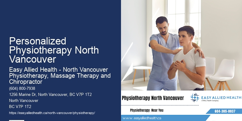 Specialized Post-Surgery Physiotherapy Personalized Physiotherapy North Vancouver
