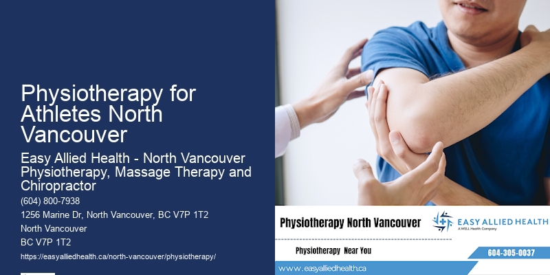 Effective Physiotherapy Treatments Physiotherapy for Athletes North Vancouver