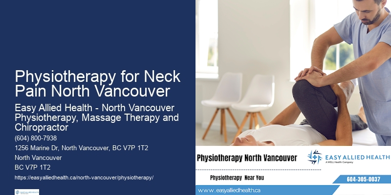 Pre- and Post-Operative Physiotherapy Physiotherapy for Neck Pain North Vancouver