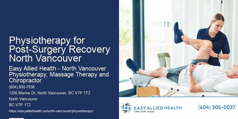 Pediatric Physio Physiotherapy for Post-Surgery Recovery North Vancouver