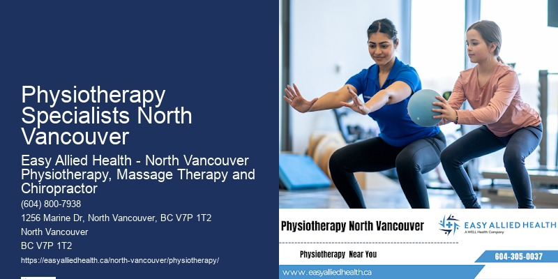 Physiotherapy Treatments Physiotherapy Specialists North Vancouver