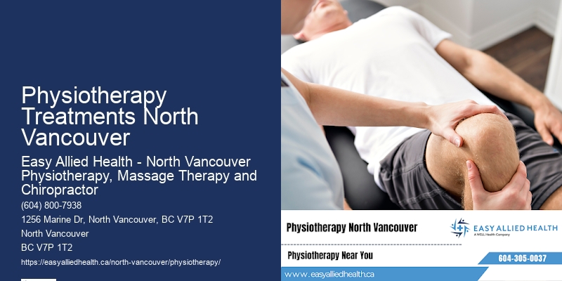 Physiotherapy Treatments North Vancouver Rehabilitation Therapy Services