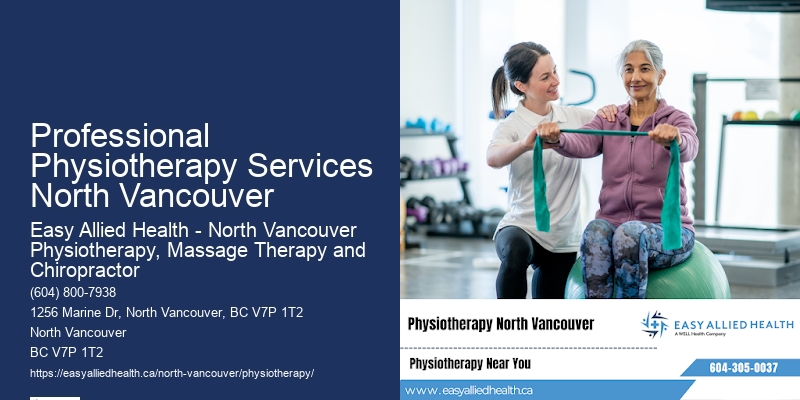 Physiotherapists in Professional Physiotherapy Services North Vancouver