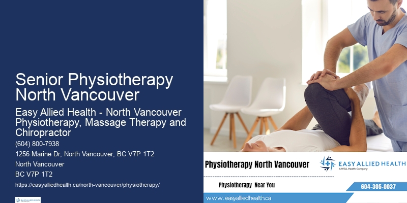 Senior Physiotherapy North Vancouver Manual Therapy Solutions