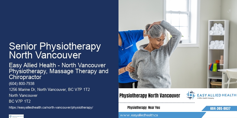 Advanced Manual Therapy Senior Physiotherapy North Vancouver