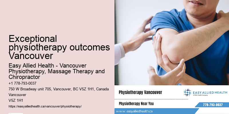 Exceptional physiotherapy outcomes Vancouver physiotherapy for post-surgery recovery