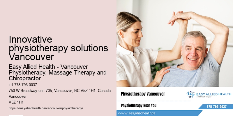 Rehabilitation Innovative physiotherapy solutions Vancouver