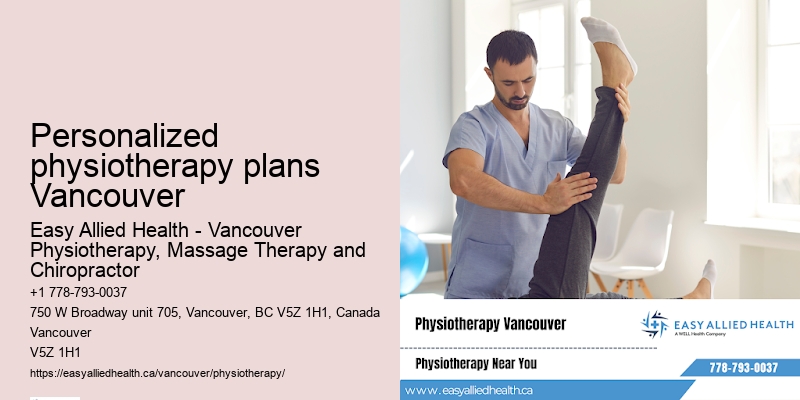 Personalized physiotherapy plans Vancouver