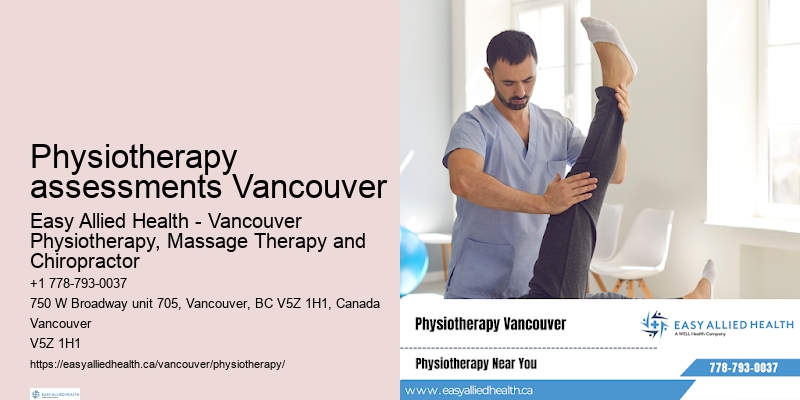 Physiotherapy assessments Vancouver